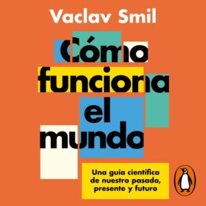 Publication 3 Cómo funciona el mundo