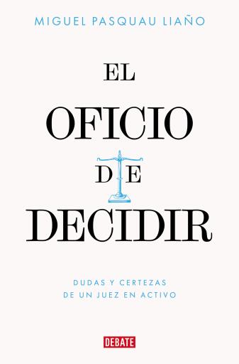 El oficio de decidir