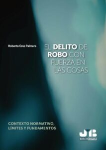 Publication 13 El delito de robo con fuerza en las cosas