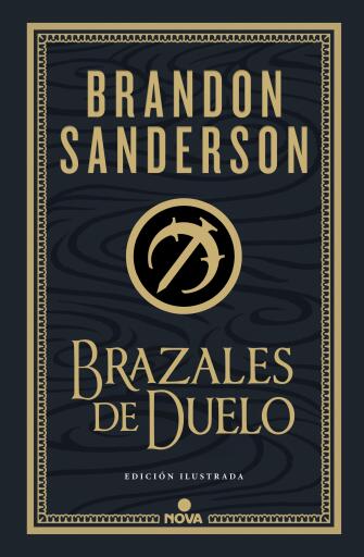 Brazales de Duelo (edición ilustrada) (Wax & Wayne: edición ilustrada 3)