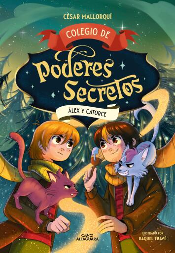 Colegio de poderes secretos 6 - Álex y Catorce