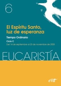El Espíritu Santo, luz de esperanza (Eucaristía nº 6/2025)