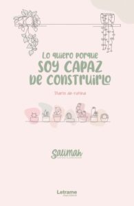 Lo quiero porque soy capaz de construirlo