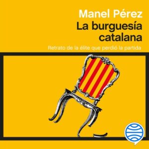 Publication 17 La burguesía catalana