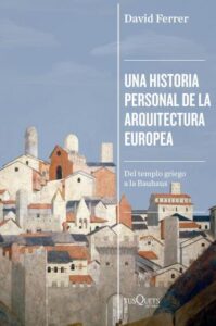 Publication 17 Una historia personal de la arquitectura europea