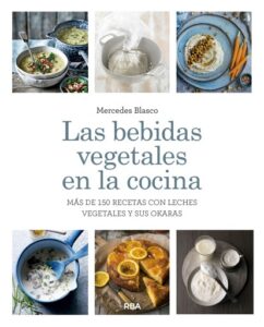 Las bebidas vegetales en la cocina