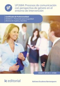 Publication 2 Procesos de comunicación con perspectiva de género en el entorno de intervención. SSCE0212