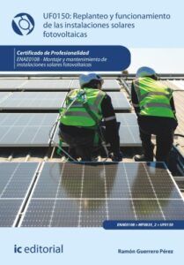 Publication 5 Replanteo y funcionamiento de las instalaciones solares fotovoltaicas. ENAE0108