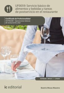 Servicio básico de alimentos y bebidas y tareas de postservicio en el restaurante. HOTR0208