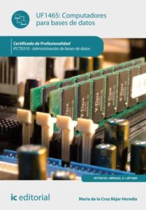 Publication 4 Computadores para bases de datos. IFCT0310