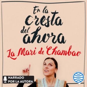 En la cresta del ahora