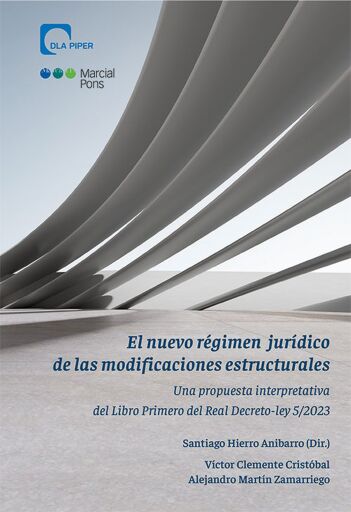 El nuevo régimen jurídico de las modificaciones estructurales