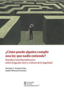 Publication 3 ¿Cómo puede alguien cumplir una ley que nadie entiende?