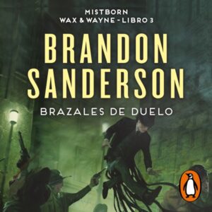 Brazales de Duelo (Wax & Wayne 3)