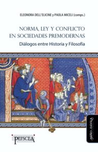 Publication 4 Norma, ley y conflicto en sociedades premodernas