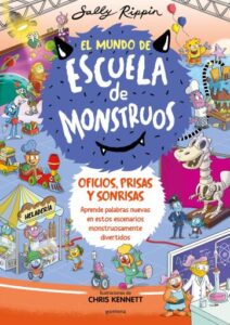 Publication 13 El Mundo de Escuela de Monstruos 2 - Oficios, prisas y sonrisas