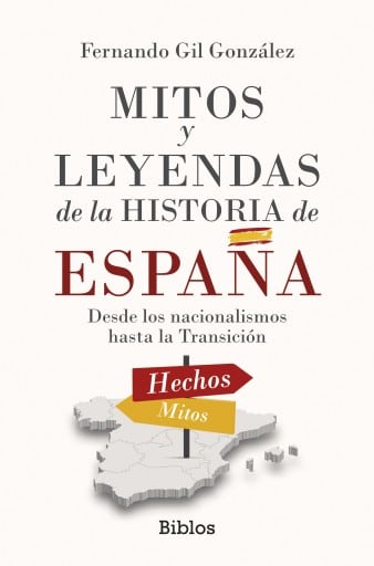 Mitos y leyendas de la Historia de España