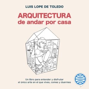 Publication 20 Arquitectura de andar por casa