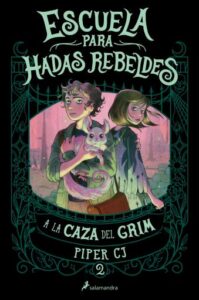 Publication 8 A la caza del Grim (Escuela para hadas rebeldes 2)