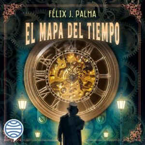 Publication 4 El mapa del tiempo (Trilogía victoriana 1)