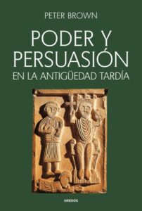Publication 4 Poder y persuasión en la Antigüedad tardía