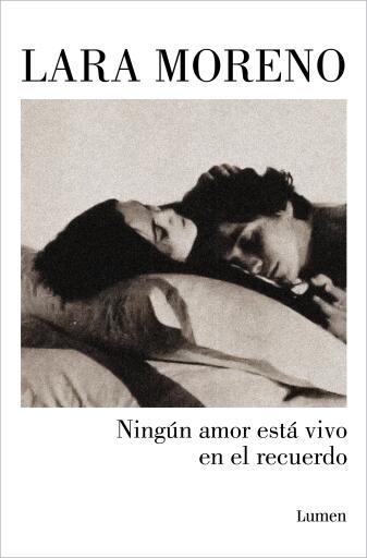 Ningún amor está vivo en el recuerdo