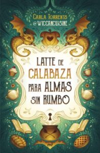 Publication 4 Latte de calabaza para almas sin rumbo