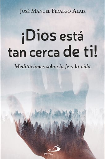¡Dios está tan cerca de ti!