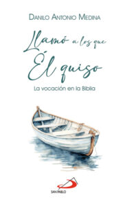 Llamó a los que Él quiso