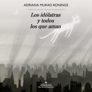 Publication 3 Los idólatras y todos los que aman