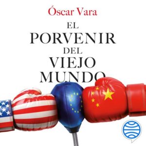 Publication 5 El porvenir del Viejo Mundo