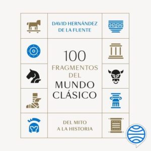 Publication 21 100 fragmentos del mundo clásico