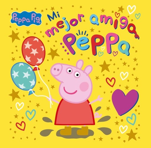 Peppa Pig. Un cuento - Mi mejor amiga Peppa