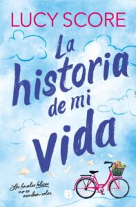 La historia de mi vida (Story Lake 1)