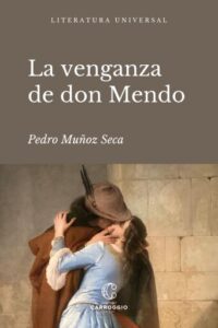 Publication 22 La venganza de don Mendo