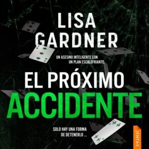 El próximo accidente