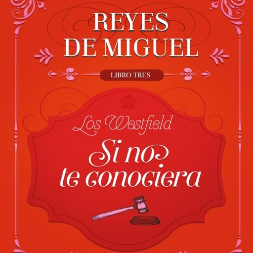 Si no te conociera - Los Westfield 3