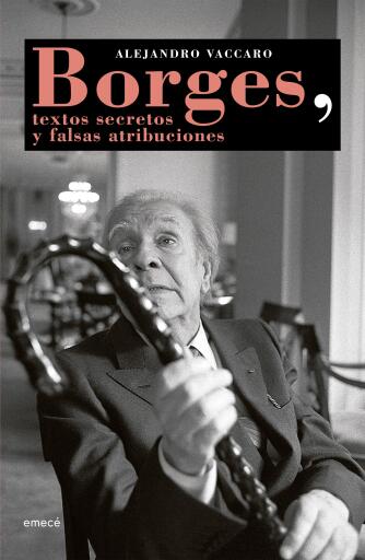 Textos secretos y otras atribuciones (de Jorge Luis Borges)