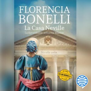 La Casa Neville 1. La formidable señorita Manon