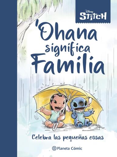 Ohana es familia. Stitch novela gráfica