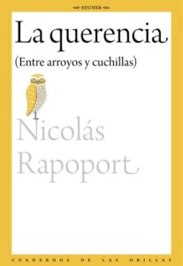 La querencia. Entre arroyos y cuchillas