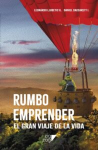 Rumbo emprender: El gran viaje de la vida