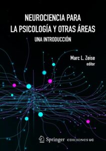 Neurociencia para la psicología y otras áreas: Una introducción