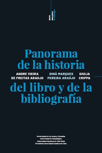 Breve biblioteca de bibliologia: Panorama de la historia del libro y la bibliografia