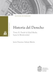 Publication 10 Historia del derecho: Tomo II. Desde la Edad Media hasta la Modernidad