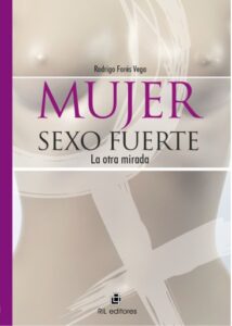 Mujer sexo fuerte. La otra mirada