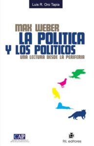 Max Weber: la política y los políticos. Una mirada desde la periferia