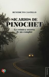 Publication 1 Sicarios de Pinochet. La crónica secreta de un complot