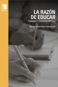 La razón de educar: Pedagogía y formación humana