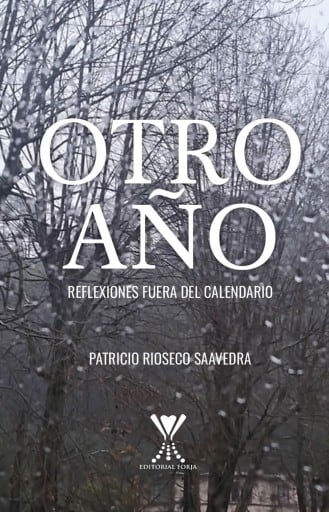 Otro año: Reflexiones fuera del calendario